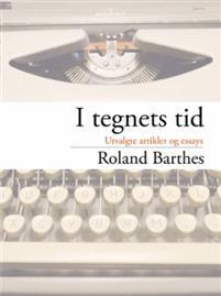 Last ned I tegnets tid - Roland Barthes Last ned Forfatter: Roland Barthes ISBN: 9788253038629 Antall sider: 205 Format: PDF Filstørrelse: 29.
