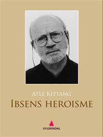 Last ned Ibsens heroisme - Atle Kittang Last ned Forfatter: Atle Kittang ISBN: 9788205460010 Format: PDF Filstørrelse: 20.87 Mb Beskrivelse mangler.