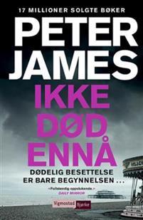 Last ned Ikke død ennå - Peter James Last ned Forfatter: Peter James ISBN: 9788251685283 Antall sider: 556 Format: PDF Filstørrelse: 28.28 Mb Dødelig besettelse er bare begynnelsen.