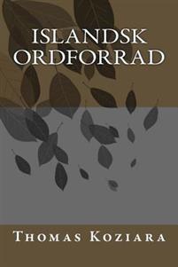 Last ned Islandsk Ordforrad - Thomas P. Koziara Last ned Forfatter: Thomas P. Koziara ISBN: 9781522864882 Antall sider: 74 Format: PDF Filstørrelse: 21.83 Mb Beskrivelse mangler.