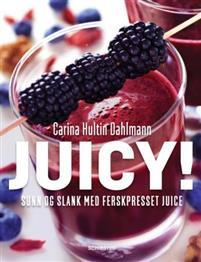 Last ned Juicy! - Carina Hultin Dahlmann Last ned Forfatter: Carina Hultin Dahlmann ISBN: 9788251658058 Antall sider: 135 Format: PDF Filstørrelse: 11.85 Mb Juicy!