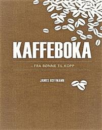 Last ned Kaffeboka - James Hoffmann Last ned Forfatter: James Hoffmann ISBN: 9788244201650 Antall sider: 256 Format: PDF Filstørrelse: 18.