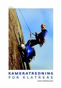 Last ned Kameratredning for klatrere - Geir Grimeland Last ned Forfatter: Geir Grimeland ISBN: 9788272862434 Antall sider: 249 Format: PDF Filstørrelse: 20.