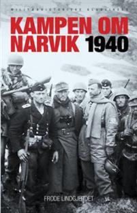 Last ned Kampen om Narvik 1940 - Frode Lindgjerdet Last ned Forfatter: Frode Lindgjerdet ISBN: 9788292938669 Antall sider: 192 Format: PDF Filstørrelse: 28.69 Mb Tidlig på morgen den 9.