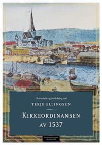 Last ned Kirkeordinansen av 1537 Last ned ISBN: 9788202548490 Antall sider: 141 Format: PDF Filstørrelse: 29.