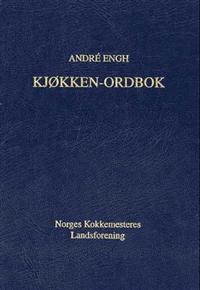 Last ned Kjøkken-ordbok - Andre Engh Last ned Forfatter: Andre Engh ISBN: 9788299058513 Antall sider: 371 Format: PDF Filstørrelse: 10.