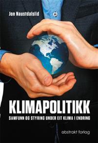 Last ned Klimapolitikk - Jon Naustdalslid Last ned Forfatter: Jon Naustdalslid ISBN: 9788279353751 Antall sider: 313 Format: PDF Filstørrelse: 10.