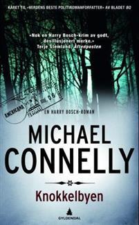 Last ned Knokkelbyen - Michael Connelly Last ned Forfatter: Michael Connelly ISBN: 9788205423015 Antall sider: 310 Format: PDF Filstørrelse: 29.