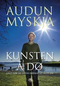 Last ned Kunsten å dø - Audun Myskja Last ned Forfatter: Audun Myskja ISBN: 9788272015472 Format: PDF Filstørrelse: 23.65 Mb Audun Myskja er en av de legene i Norge som kjenner døden best.