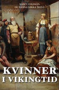 Last ned Kvinner i vikingtid = Vikingatidens kvinnor Last ned ISBN: 9788230401293 Antall sider: 381 Format: PDF Filstørrelse: 18.