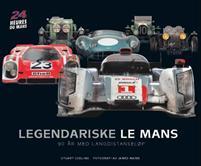 Last ned Legendariske Le Mans - Stuart Codling Last ned Forfatter: Stuart Codling ISBN: 9788282332361 Antall sider: 240 Format: PDF Filstørrelse: 11.