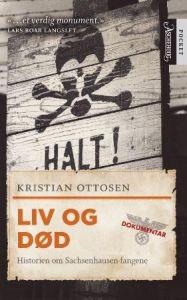 Last ned Liv og død - Kristian Ottosen Last ned Forfatter: Kristian Ottosen ISBN: 9788203291463 Antall sider: 400 Format: PDF Filstørrelse: 29.