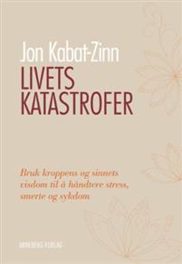 Last ned Livets katastrofer - Jon Kabat-Zinn Last ned Forfatter: Jon Kabat-Zinn ISBN: 9788282201001 Antall sider: 733 Format: PDF Filstørrelse: 15.