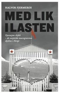 Last ned Med lik i lasten - Halvor Fjermeros Last ned Forfatter: Halvor Fjermeros ISBN: 9788230401033 Antall sider: 318 Format: PDF Filstørrelse: 21.