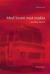 Last ned Med loven mot makta Last ned ISBN: 9788270996483 Antall sider: 376 Format: PDF Filstørrelse: 21.