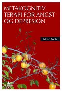 Last ned Metakognitiv terapi for angst og depresjon - Adrian Wells Last ned Forfatter: Adrian Wells ISBN: 9788205417694 Antall sider: 347 Format: PDF Filstørrelse: 14.