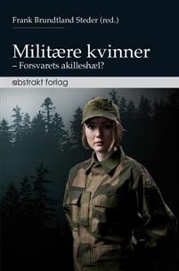 Last ned Militære kvinner Last ned ISBN: 9788279353416 Antall sider: 284 Format: PDF Filstørrelse: 15.58 Mb Stortingsmelding nr.
