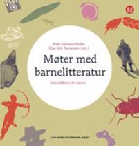 Last ned Møter med barnelitteratur Last ned ISBN: 9788215027401 Antall sider: 391 Format: PDF Filstørrelse: 11.55 Mb Hvordan tenne elevenes leselyst og gjøre litteratur til opplevelse?