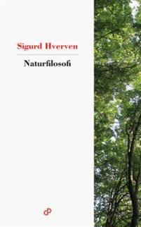 Last ned Naturfilosofi - Sigurd Hverven Last ned Forfatter: Sigurd Hverven ISBN: 9788282654227 Antall sider: 234 Format: PDF Filstørrelse: 26.49 Mb Har en ulv egenverdi?