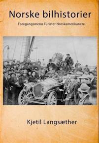 Last ned Norske bilhistorier - Kjetil Langsæther Last ned Forfatter: Kjetil Langsæther ISBN: 9788283280289 Format: PDF Filstørrelse: 13.