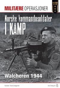 Last ned Norske kommandosoldater i kamp - Frode Lindgjerdet Last ned Forfatter: Frode Lindgjerdet ISBN: 9788292938720 Antall sider: 97 Format: PDF Filstørrelse: 27.