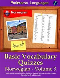 Last ned Parleremo Languages Basic Vocabulary Quizzes Norwegian - Volume 3 - Erik Zidowecki Last ned Forfatter: Erik Zidowecki ISBN: 9781522979500 Antall sider: 218 Format: PDF Filstørrelse: 18.