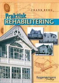 Last ned Praktisk rehabilitering - Frank Berg Last ned Forfatter: Frank Berg ISBN: 9788280211507 Antall sider: 177 Format: PDF Filstørrelse: 10.
