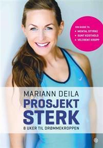 Last ned Prosjekt sterk - Mariann Deila Last ned Forfatter: Mariann Deila ISBN: 9788248916086 Antall sider: 189 Format: PDF Filstørrelse: 19.
