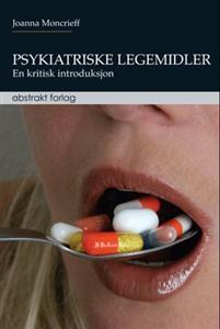 Last ned Psykiatriske legemidler - Joanna Moncrieff Last ned Forfatter: Joanna Moncrieff ISBN: 9788279353102 Antall sider: 177 Format: PDF Filstørrelse: 16.