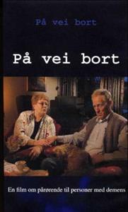 Last ned På vei bort Last ned ISBN: 9788280610041 Format: PDF Filstørrelse: 22.25 Mb I denne filmen møter vi fire pårørende til personer med aldersdemens.