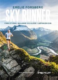 Last ned Sky runner - Emelie Forsberg Last ned Forfatter: Emelie Forsberg ISBN: 9788293090656 Antall sider: 176 Format: PDF Filstørrelse: 15.42 Mb Bli den beste versjonen av deg selv som løper!
