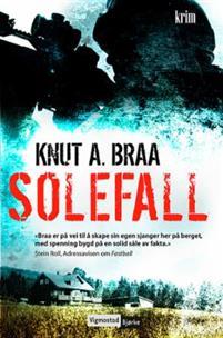 Last ned Solefall - Knut A. Braa Last ned Forfatter: Knut A. Braa ISBN: 9788241911491 Antall sider: 301 Format: PDF Filstørrelse: 20.