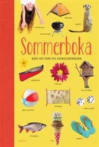 Last ned Sommerboka Last ned ISBN: 9788281693708 Antall sider: 128 Format: PDF Filstørrelse: 22.20 Mb Hvert år gleder fem millioner nordmenn seg til sommerferien.