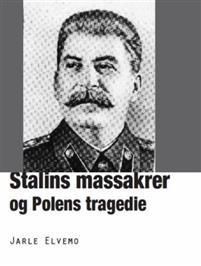 Last ned Stalins massakrer og Polens tragedie - Jarle Elvemo Last ned Forfatter: Jarle Elvemo ISBN: 9788292765739 Antall sider: 124 Format: PDF Filstørrelse: 28.78 Mb Beskrivelse mangler.