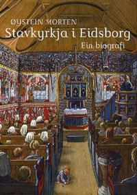 Last ned Stavkyrkja i Eidsborg - Øystein Morten Last ned Forfatter: Øystein Morten ISBN: 9788230400371 Antall sider: 270 Format: PDF Filstørrelse: 19.