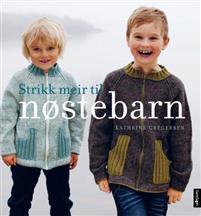 Last ned Strikk meir til nøstebarn - Kathrine Gregersen Last ned Forfatter: Kathrine Gregersen ISBN: 9788252184914 Antall sider: 142 Format: PDF Filstørrelse: 28.