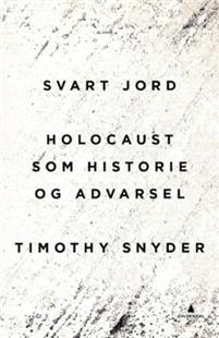 Last ned Svart jord - Timothy Snyder Last ned Forfatter: Timothy Snyder ISBN: 9788205482241 Antall sider: 469 Format: PDF Filstørrelse: 16.