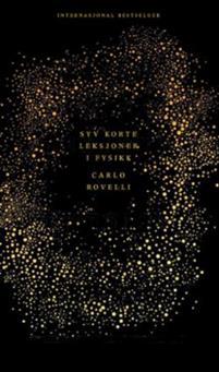 Last ned Syv korte leksjoner i fysikk - Carlo Rovelli Last ned Forfatter: Carlo Rovelli ISBN: 9788243011908 Format: PDF Filstørrelse: 10.