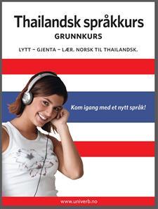 Last ned Thailandsk språkkurs Grunnkurs - Univerb Last ned Forfatter: Univerb ISBN: 9789173615761 Format: PDF Filstørrelse: 25.