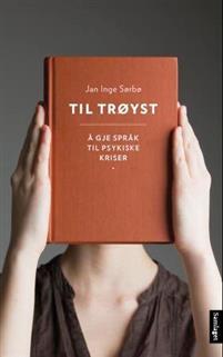 Last ned Til trøyst - Jan Inge Sørbø Last ned Forfatter: Jan Inge Sørbø ISBN: 9788252183108 Antall sider: 239 Format: PDF Filstørrelse: 18.