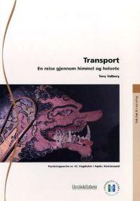 Last ned Transport - Tony Valberg Last ned Forfatter: Tony Valberg ISBN: 9788276345698 Antall sider: 77 Format: PDF Filstørrelse: 29.