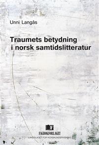 Last ned Traumets betydning i norsk samtidslitteratur - Unni Langås Last ned Forfatter: Unni Langås ISBN: 9788245019636 Antall sider: 193 Format: PDF Filstørrelse: 11.