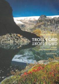 Last ned Troll i ord - Anne Bjørnebek Last ned Forfatter: Anne Bjørnebek ISBN: 9788203324963 Antall sider: 203 Format: PDF Filstørrelse: 25.