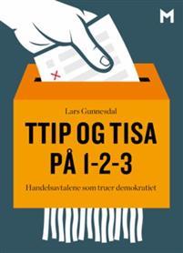 Last ned TTIP og TISA på 1-2-3 - Lars Gunnesdal Last ned Forfatter: Lars Gunnesdal ISBN: 9788283420081 Antall sider: 78 Format: PDF Filstørrelse: 20.