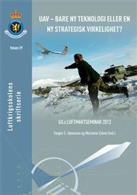 Last ned UAV - bare ny teknologi eller en ny strategisk virkelighet? Last ned ISBN: 9788232102358 Antall sider: 224 Format: PDF Filstørrelse: 27.