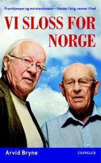 Last ned Vi sloss for Norge - Arvid Bryne Last ned Forfatter: Arvid Bryne ISBN: 9788202282882 Antall sider: 181 Format: PDF Filstørrelse: 21.