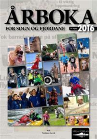 Last ned Årboka for Sogn og Fjordane 2016 Last ned ISBN: 9788282401142 Antall sider: 264 Format: PDF Filstørrelse: 16.