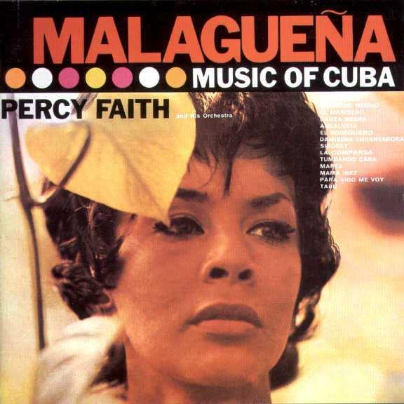 Faith, Percy: Malagueña : music of Cuba