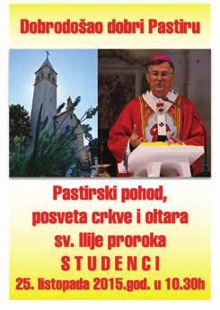 Povijesni dan za naše Studence Posveta crkve i oltara Na 30. nedjelju kroz godinu, 25. lipnja 2015., splitsko-makarski nadbiskup mons.
