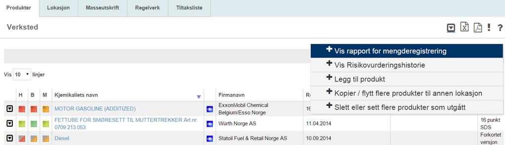 Funksjonen muliggjør uttak av rapport for mengderegistrering.